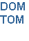 DOM TOM 